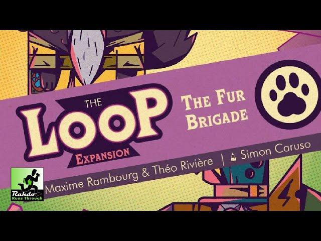 The LOOP: Fur Brigade ►►► one of the best co-op games of all time keeps getting better!