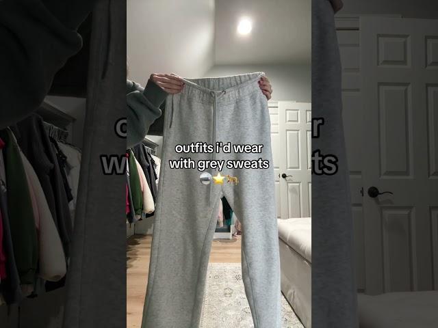 outfits i'd wear with GREY SWEATPANTS