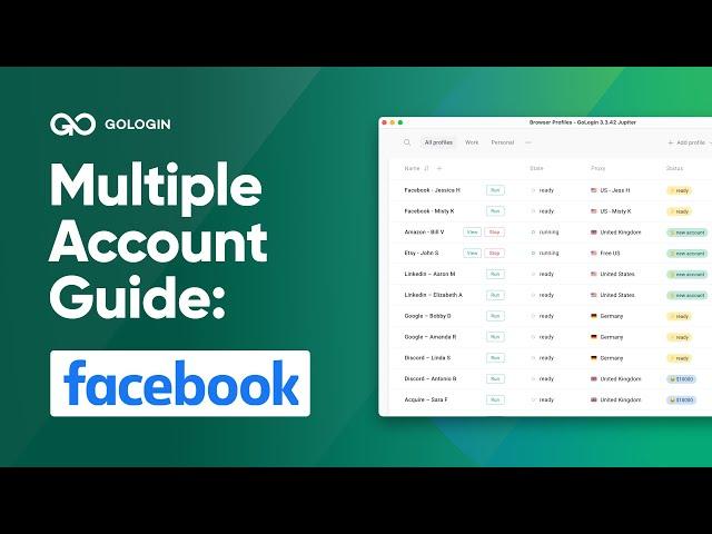 How to run multiple accounts on any website with GoLogin