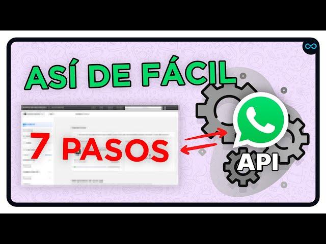 7 Pasos para Configurar tu API de WhatsApp con Facebook Developers