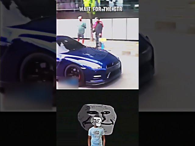 WAIT FOR THE GTR|| SUBSCRIBE FOR MORE🫶|| TROLL CHATTER||#trending #shorts #viral #cars #troll