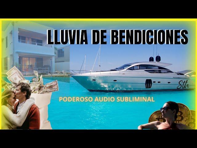 LLUVIA DE BENDICIONES  Poderoso Subliminal