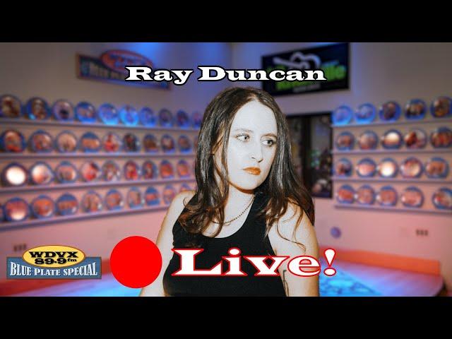 Ray Duncan - Live on The WDVX Blue Plate Special 01/09/2025