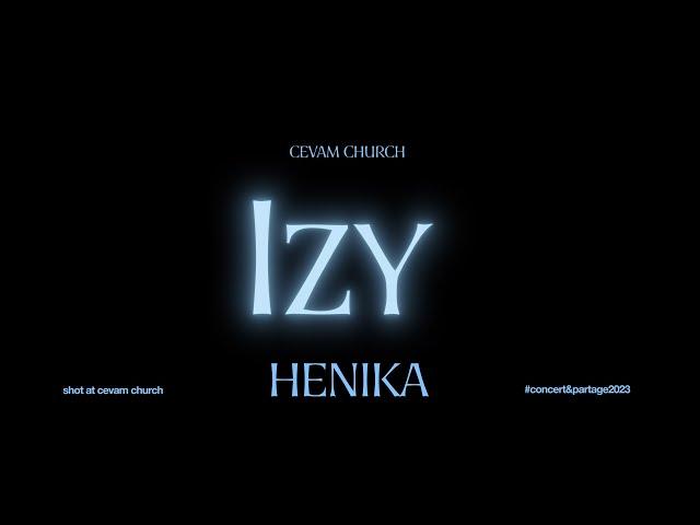 IZY - Henika | Cevam church