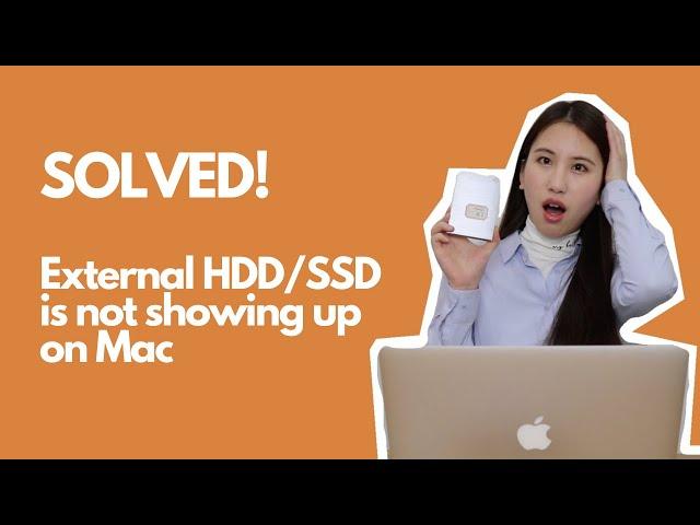 How to fix external hard drive not showing up on Mac [10 methods]