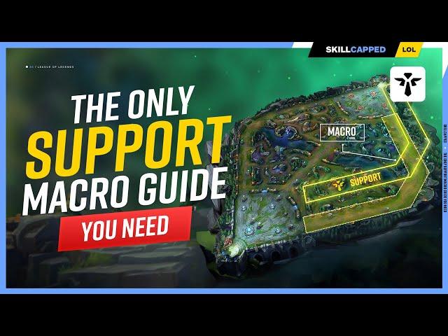 The ONLY SUPPORT MACRO Guide You NEED for Season 13 - League of Legends