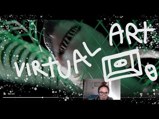 Let's look at Virtual Art  - Dismal Sessions