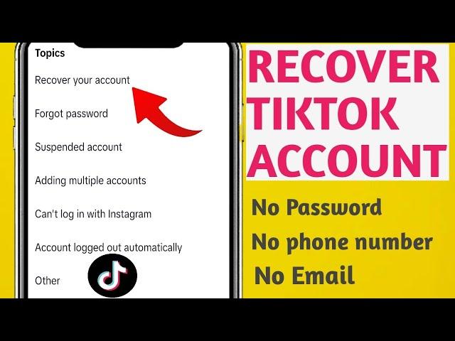 [New Method] How to recover TIKTOK ACCOUNT without password phone number and email 2024 | 100% works