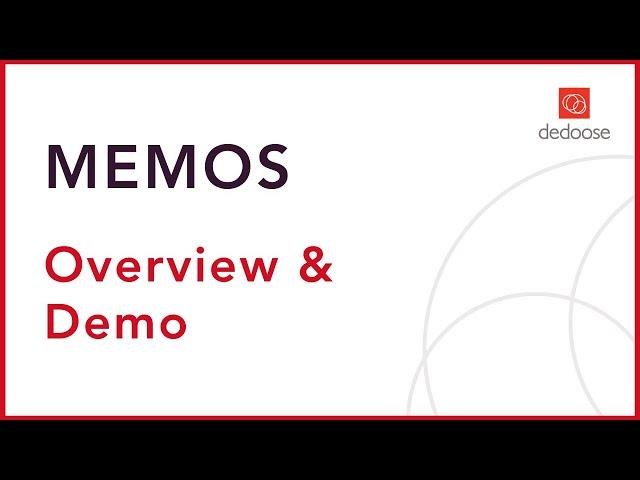 Memos: Overview and Demo