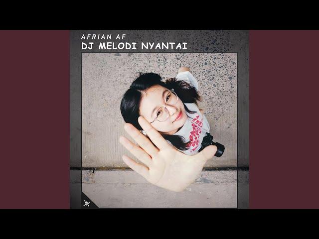 DJ Melodi Nyantai