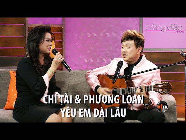 Chí Tài & Phương Loan - Yêu Em Dài Lâu | Hồng Đào Show | Vietface TV