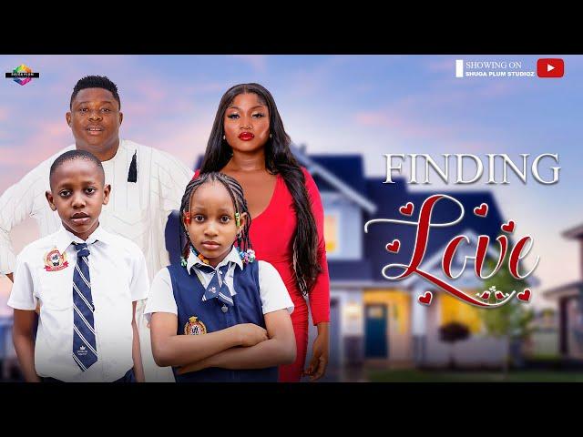 FINDING LOVE - NWOBODO CHISOM, BEN CASH, TIAGO&TIANA AGADA, IBOM BABE