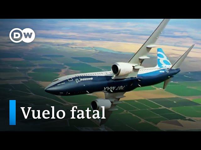 Boeing - El sistema mortal | DW Documental