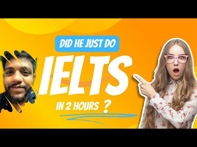 Cracked IELTS in 2 Hours! Proven Tips & Strategies for Success (Real Student Success Story)