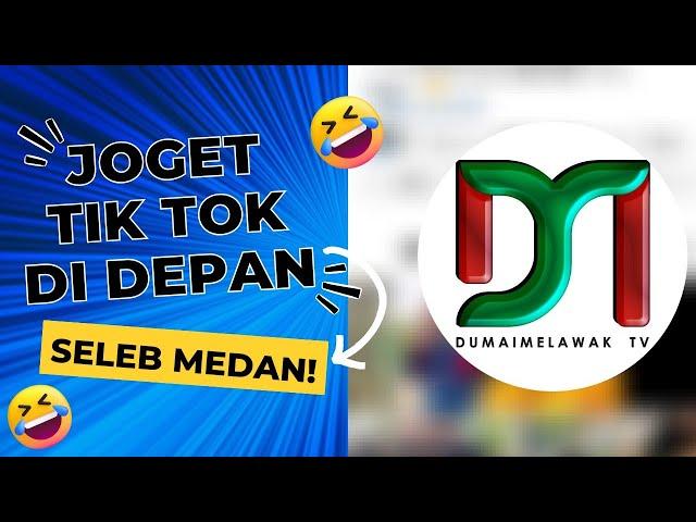 JOGET TIK TOK DI DEPAN SELEB TIK TOK MEDAN :D