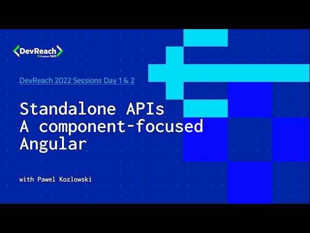 "Standalone" APIs: A Component-focused Angular | DevReach 2022