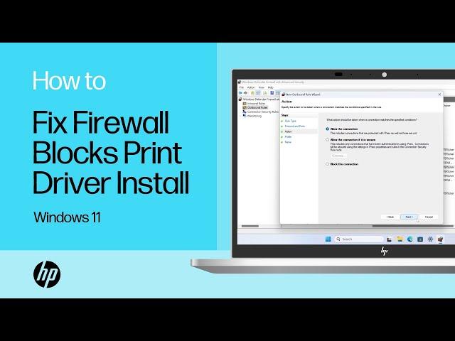 How to fix a firewall that blocks driver install or printer functions in Windows 11 | HP Support