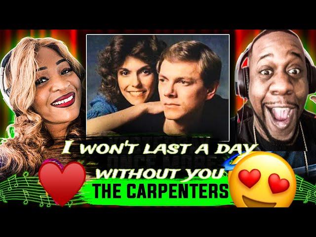 This Is Beautiful!!  Carpenters - I Won't Last A Day Without You (Reaction)