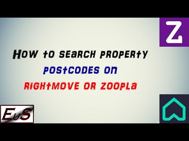 How To Search Property Postcode on Rightmove or Zoopla