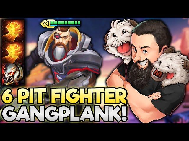 6 Pit Fighter - Sacrifice Yourself for Gangplank!! | TFT Into the Arcane | Teamfight Tactics