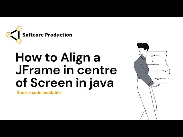 10 How to center a JFrame in JAVA | Softcore Production