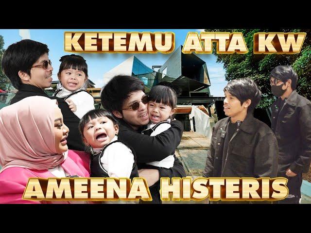 AMEENA HISTERIS “ATTA KW” MINTA GENDONG!!