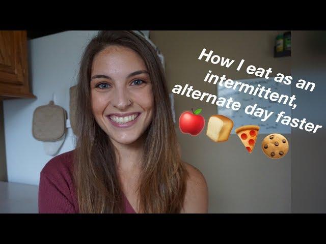 HOW I EAT AS AN INTERMITTENT, ALTERNATE DAY FASTER!!!