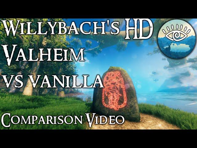 Willybach's HD Valheim vs Vanilla Comparison Video 2022