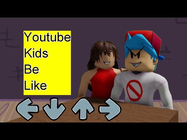 YouTube kids be like (feat. Friday Night Funkin)