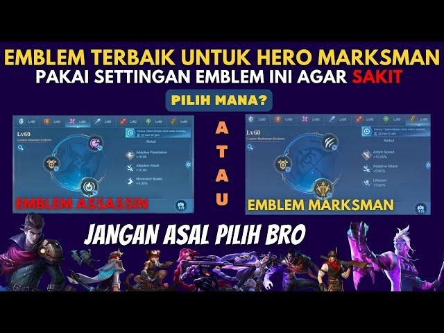 CARA PILIH EMBLEM MARKSMAN TERSAKIT DI MOBILE LEGENDS, SET EMBLEM MM TERBAIK DAMAGE PALING SAKIT