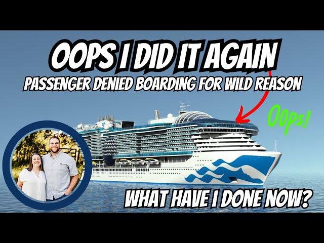 OOPS, I Did It Again & Amanda Doesn't Know | Passenger Denied Boarding For Wild Reason | Cruise News