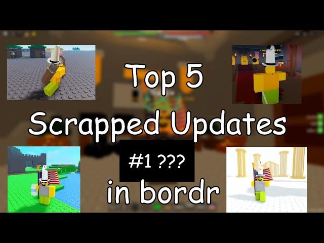 PMEBGE | Top 5 Scrapped Bordr Updates