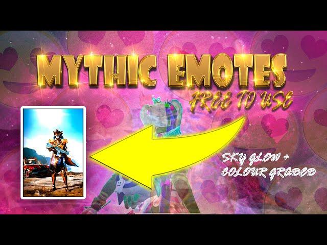 50+MYTHIC EMOTES FREE TO USE I SKY GLOW + COLOUR GRADED + WITHOUT COLOUR GRADED I FREE DOWNLOAD LINK