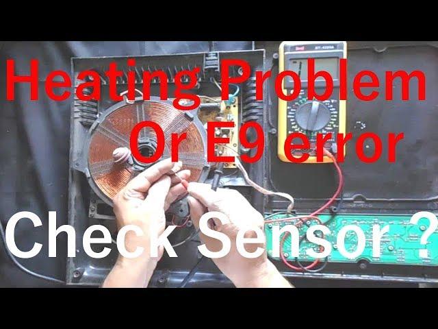 How To Check Sensor Of Induction Cooktop (And Solve E9 Error)-इंडक्शन कुकर का सेंसर कैसे चेक करे