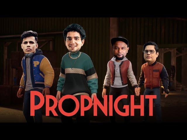 PROPNIGHT ft. @tanmaybhat @GamerFleet @riderop7094