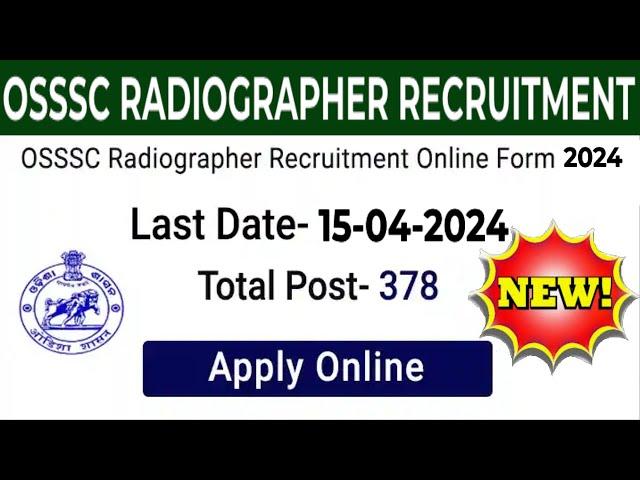 OSSSC Radiographer Recruitment 2023 – Apply Online for 378 Posts//#lipunjobinfo