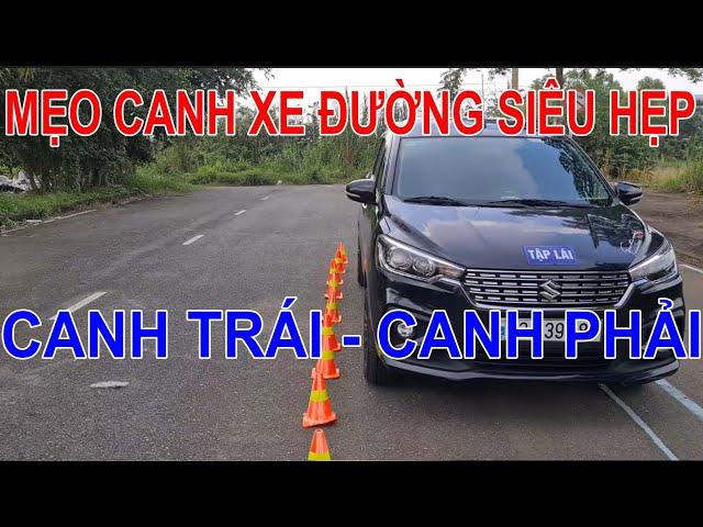 Mẹo căn TRÁI - PHẢI đường siêu hẹp - nhận bổ túc tay lái số tự động tại Tp.HCM