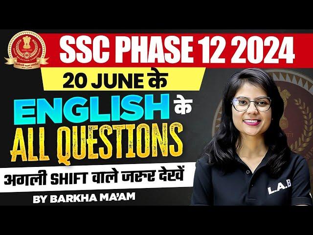 SSC PHASE 12 EXAM ANALYSIS 2024 | 20 JUNE ALL SHIFT ENGLISH ANALYSIS | SELECTION POST EXAM ANALYSIS