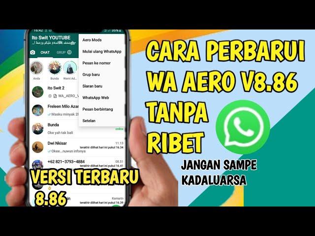 cara perbarui wa aero v8.86 terbaru|update whatsapp aero 2021|