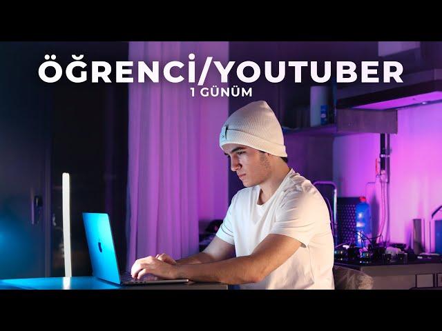 Öğrenci/YouTuber’ın 1 Günü