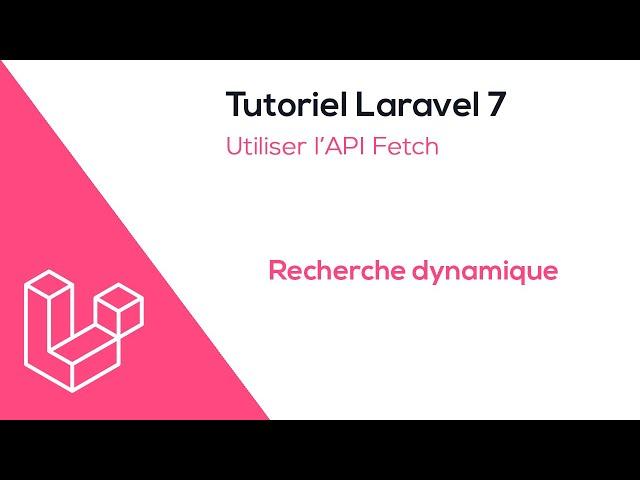 Live search avec Laravel et AJAX (API Fetch)