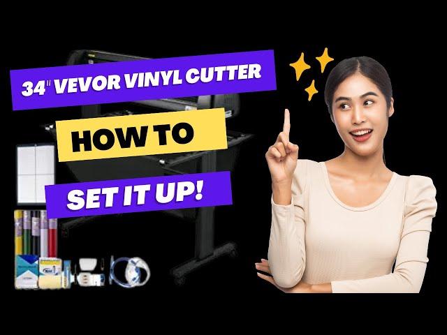 Vevor 34" Vinyl Cutting Machine Setup and Review