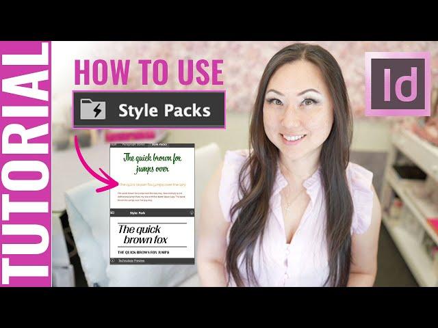 TUTORIAL How to use InDesign Style Packs to edit faster