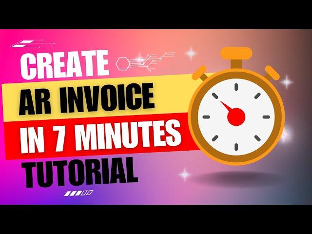 Master AR Invoicing in 7 Minutes Flat!  Step-by-Step Tutorial
