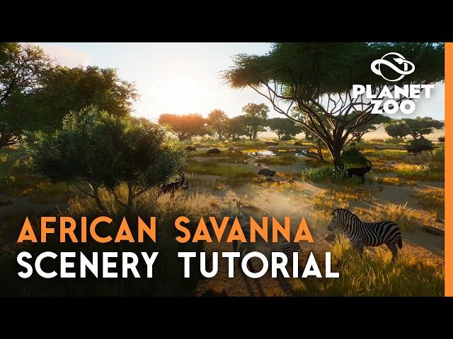 CREATING A SAVANNA IN PLANET ZOO- Tutorial