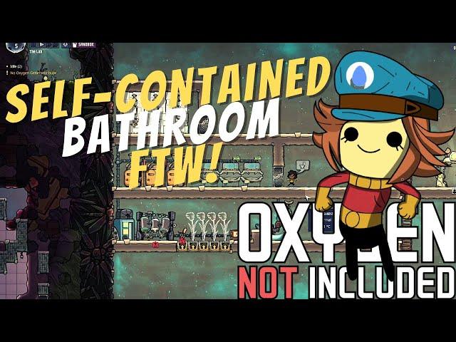 How to Create a Self Contained Bathroom! | Oxygen Not Included