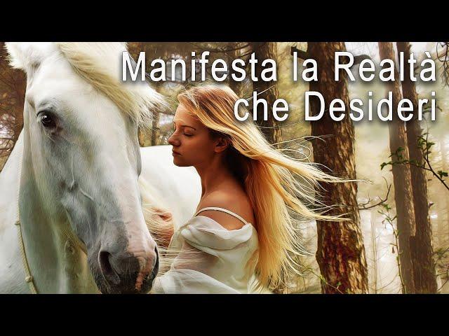 Meditazione Guidata - Manifesta la Realtà che Desideri, Legge di Attrazione