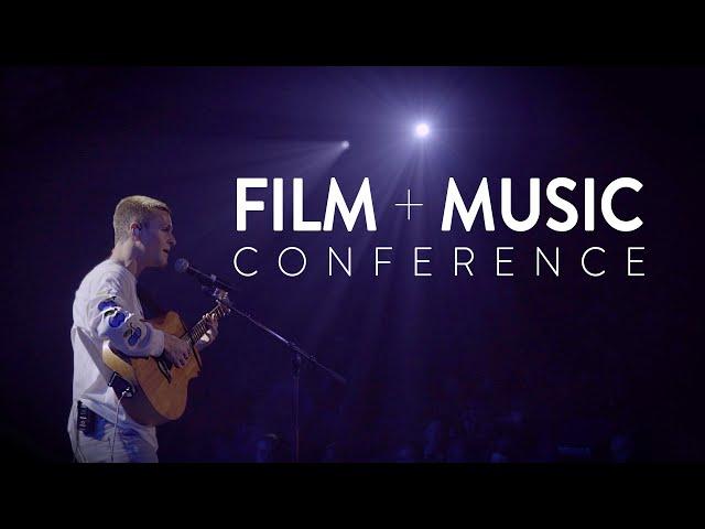 FILM + MUSIC CONFERENCE: MY EXPERIENCE & WHY YOU SHOULD GO