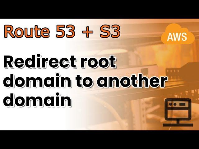 How to redirect a root (apex) domain to another domain with Route53 | AWS Quick tips #1