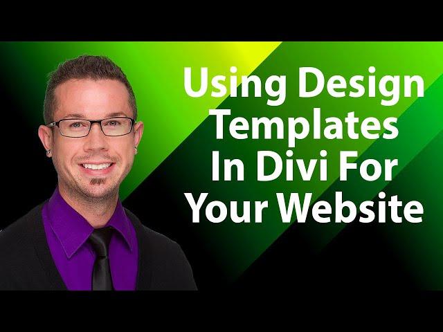 Using Design Templates In Divi For Your Website